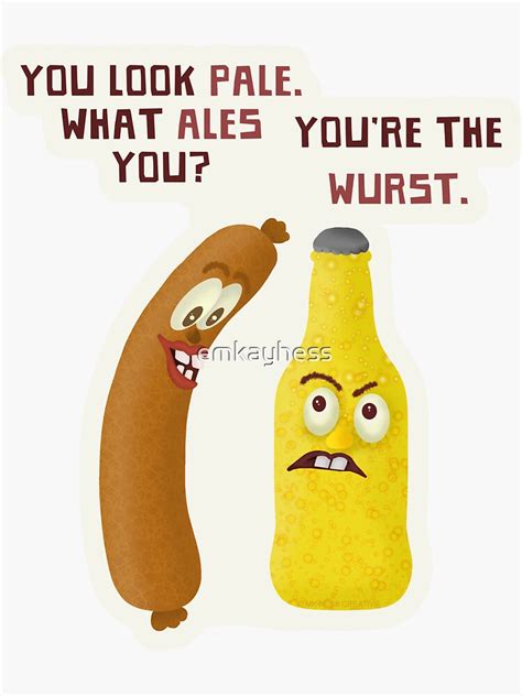 Beer Ale Bratwurst Joke Funny Cartoon Pun Sticker For Sale By