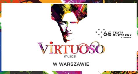 VIRTUOSO Warszawa Premiera Spektakle Imprezy Proanima Pl