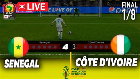 SENEGAL Vs COTE D IVOIRE Penalty Shootout 1 8 Final CAF African Cup