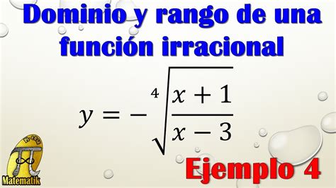 Dominio Y Rango De Una Funci N Irracional Funci N Radical Ejemplo