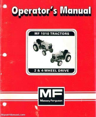 Massey-Ferguson MF 1010 2 4 Wheel Tractor Operators Manual