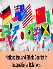 Understanding Nationalism and Ethnic Conflict: Causes, | Course Hero