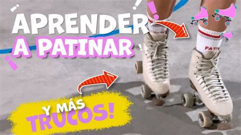 C Mo Aprender A Patinar Con Patines De Ruedas Gu A Paso A Paso