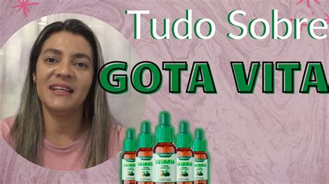 GOTA VITA Tudo Sobre Gota Vita! Funciona Mesmo? Gota Vita é Aprovado ...
