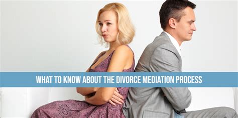 What To Know About The Divorce Mediation Process