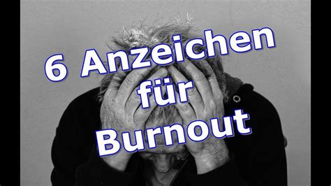 6 Burnout Anzeichen Erkennen Handeln YouTube