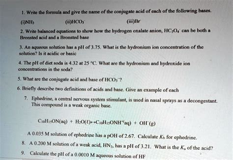 Solved Write The Formula And Give The Name Of The Conjugate Acid Of