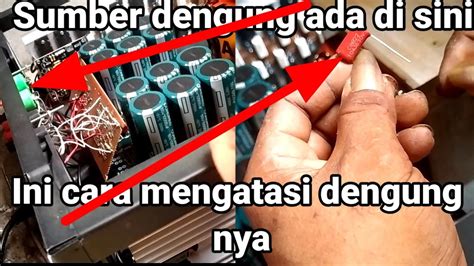 CARA MERAKIT POWER BEBAS DARI SUARA DENGUNG Cara Mengatasi Suara