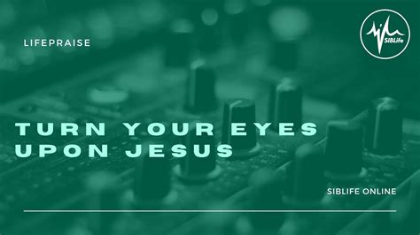 Hillsong Worship Turn Your Eyes Upon Jesus Lifepraise Cover Youtube