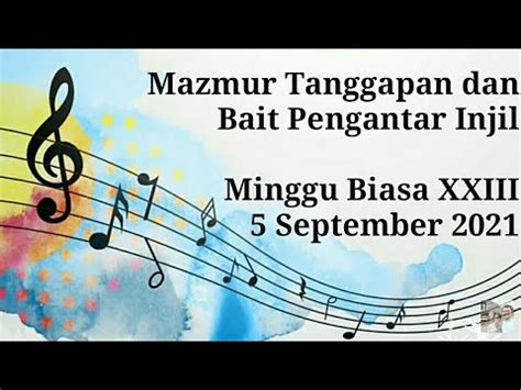 Mazmur Tanggapan Minggu Biasa XXIII 5 September 2021 Tahun B Lasri