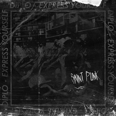 Stream Diplo - Express Yourself (feat. Nicky Da B) [Saint Punk Remix ...