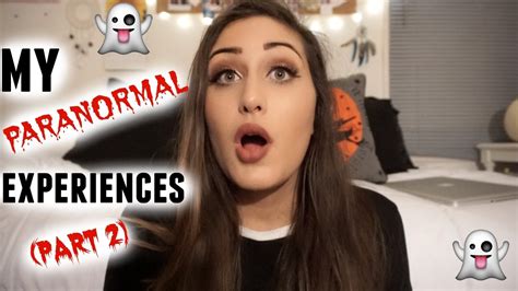 My Paranormal Experiences Part 2 Storytime Youtube