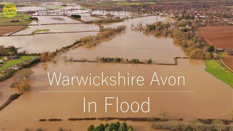 Warwickshire Avon Major Flood Feb Aerial Flooding Footage