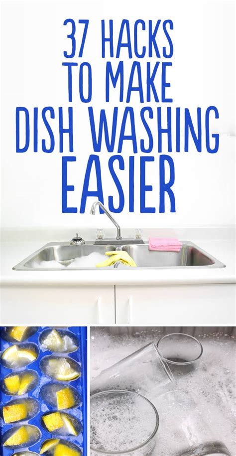 37 Hacks To Make Dish Washing Easier