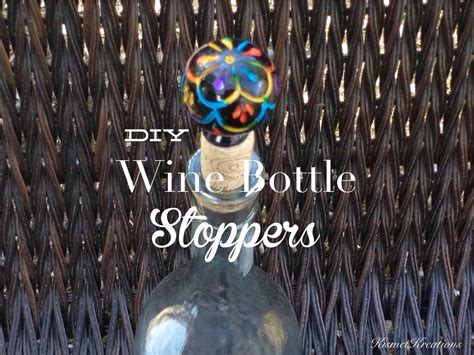 Kismet Kreations: DIY Wine Bottle Stoppers