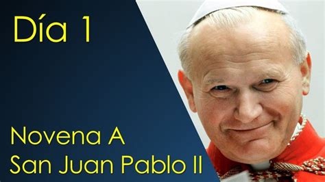 NOVENA PARA LA FAMILIA DE SAN JUAN PABLO II DIA 1 YouTube Novena