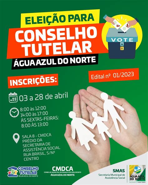 Elei O Para O Conselho Tutelar Prefeitura De Agua Azul Do Norte