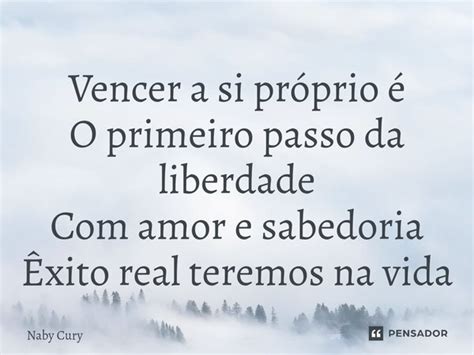 ⁠vencer A Si Próprio é O Primeiro Naby Cury Pensador