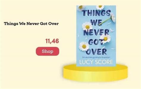 Things We Never Got Over Lucy Score Aanbieding Bij Bookspot