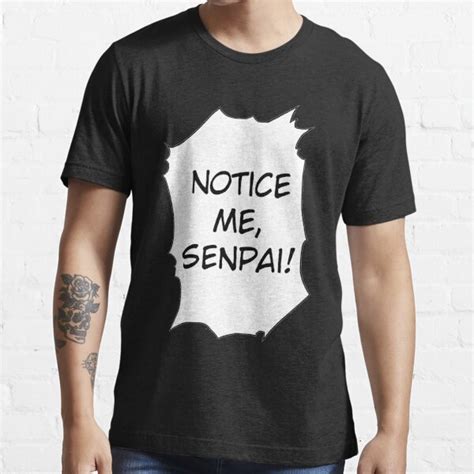 Manga Text Notice Me Senpai T Shirt By Monsicre Redbubble