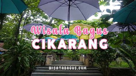 √ 6 Tempat Wisata Di Cikarang Yang Wajib Dikunjungi