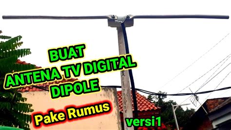 Cara Buat Antena Tv Digital Dipole Pake Rumus YouTube