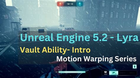 Unreal Engine Lyra Vault Ability Motion Warping Intro Youtube