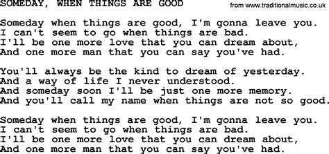 Someday When Things Are Good By Merle Haggard Lyrics