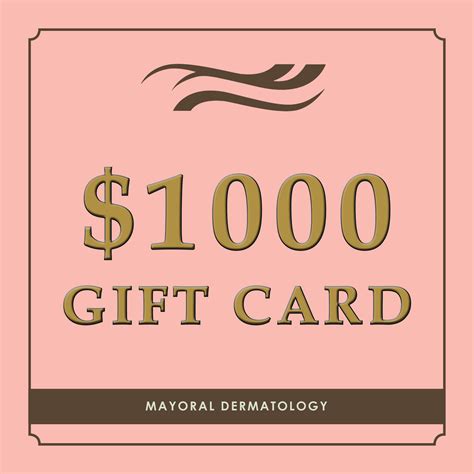 $1000 Gift Card - Mayoral Dermatology