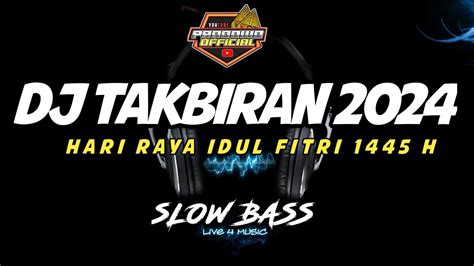 Dj Remix Terbaru Viral Tiktok 2024 Dj Takbiran Dj Remix Dj Remix