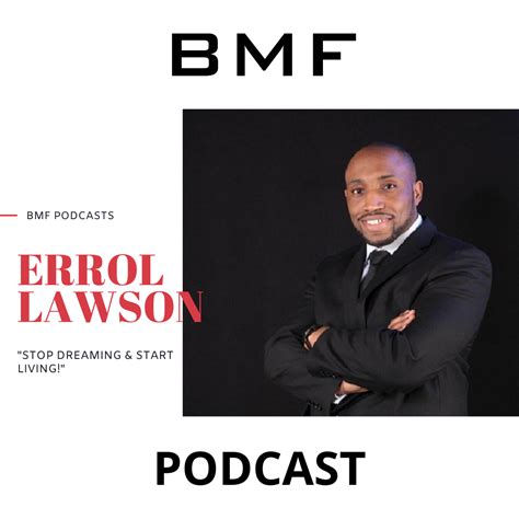 Stop Dreaming Start Living Reverend Errol Lawson Podcast