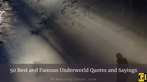 50 Best and Famous Underworld Quotes and Sayings