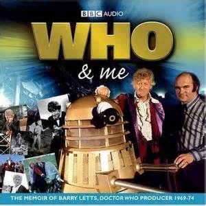 Barry Letts Who & Me Autobiography – Merchandise Guide - The Doctor Who ...