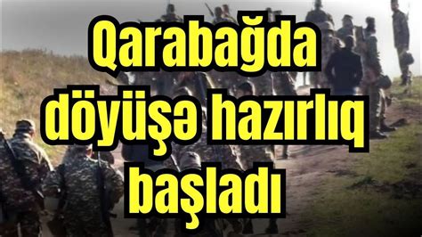 Qarabağda döyüşə hazırlıq başladı Araikdən bir istək YouTube