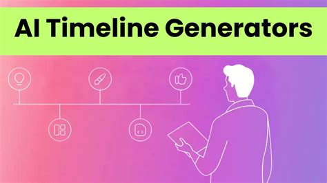 AI Timeline Generators: Use Free AI Timeline Generators To Turn ...