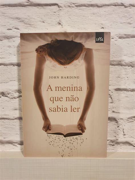 Livro a Menina Que Não Sabia Ler Livro Editora Leya Usado 43894539