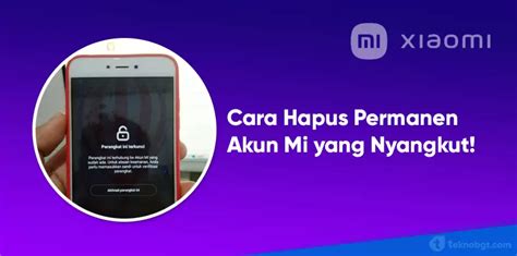 Cara Mengatasi Hp Xiaomi Terkunci Karena Akun Mi Nyangkut Lupa Password