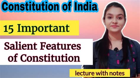 3 Salient Features Of Constitution Of India 15 Important Features Of