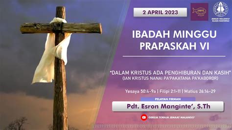 Ibadah Minggu Prapaskah Vi 02 April 2023 Youtube