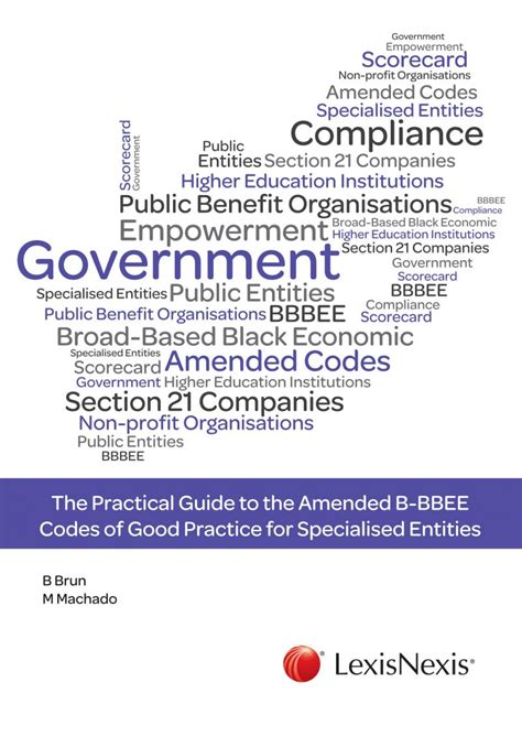 The Practical Guide To The Amended B Bbee Codes Of Good Practice For