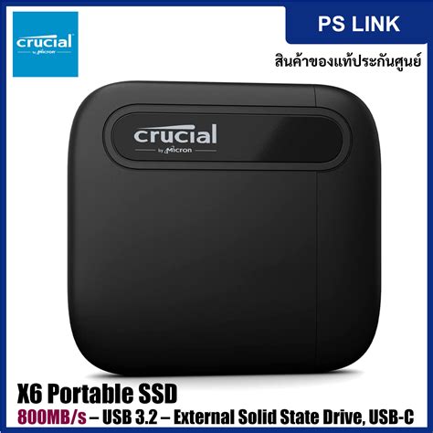 Crucial X6 Portable SSD 500GB 1TB เอสเอสด MixASale