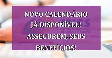 NOVO Calendário INSS 2024 já está LIBERADO Aposentados e Pensionistas