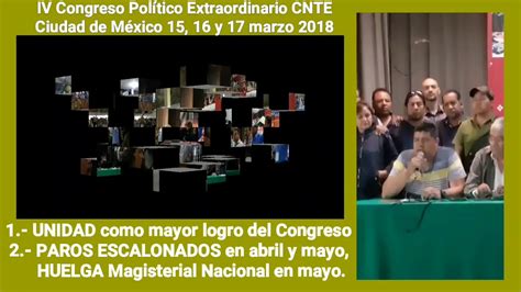 IV CONGRESO EXTRAORDINARIO CNTE 2018 YouTube