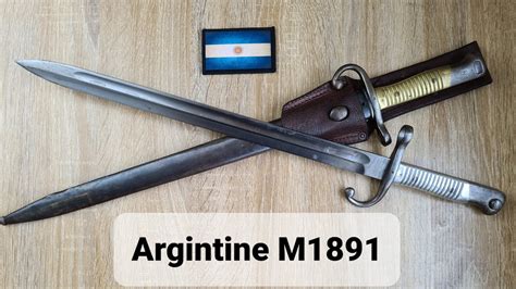 Argentine M1891 Bayonet YouTube