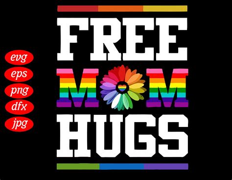 Free Mom Hugs Svg Free Mom Hugs Rainbow Gay Pride Rainbow Etsy