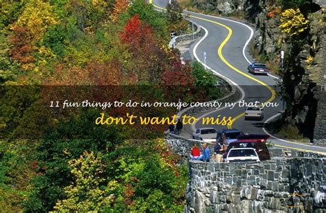 11 Fun Things To Do In Orange County Ny That You Don't Want To Miss ...