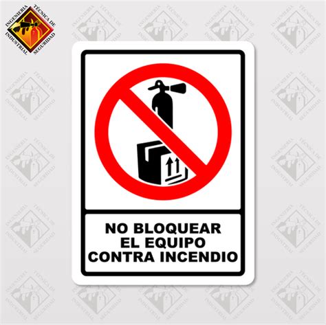 Señal De No Bloquear El Equipo Contra Incendio Grupoitsi