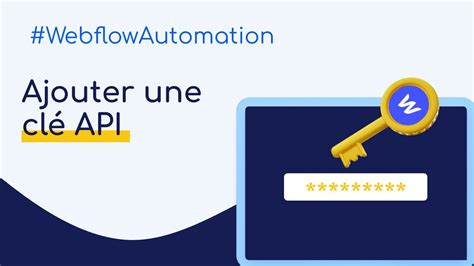 Comment créer une clé API Webflow Webflow tutoriel VideoTutoriels