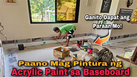 Paano Mag Pintura Ng Baseboard Sa Acrylic Na Pintura Youtube