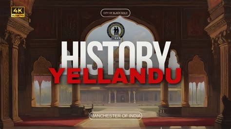 History of Yellandu || Manchester of India || A City of Black Gold ...